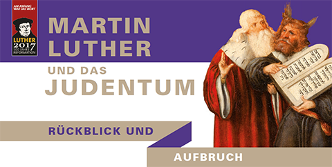 Martin Luther und das Judentum - Rckblick und Aufbruch